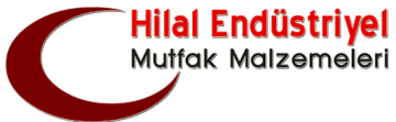 Hilal Endüstriyel Mutfak